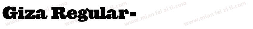 Giza Regular字体转换